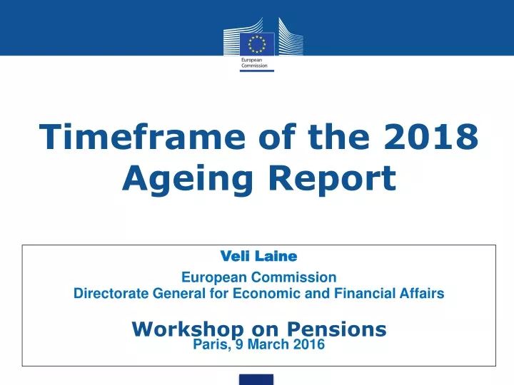 timeframe of the 2018 ageing report