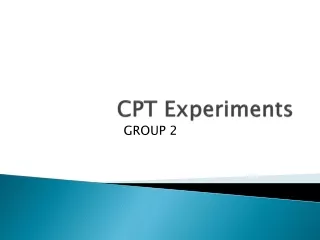 CPT Experiments