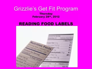 Grizzlie’s Get Fit Program