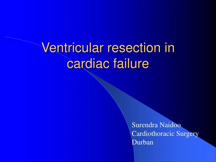 ventricular resection in cardiac failure