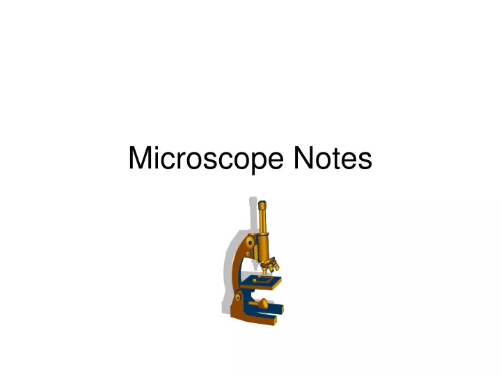 microscope notes