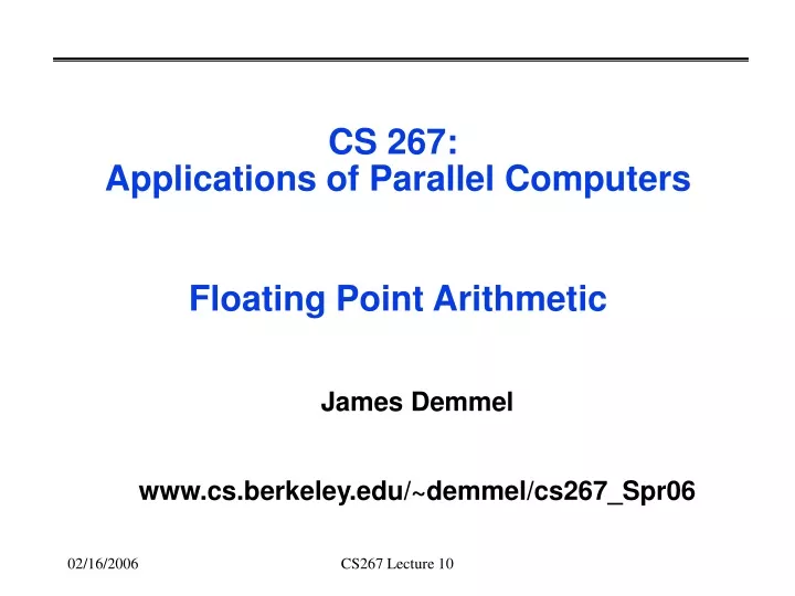 cs 267 applications of parallel computers floating point arithmetic