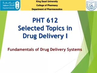 PHT  612 Selected Topics in  Drug Delivery I