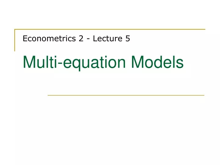 econometrics 2 lecture 5 multi equation models