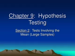 Chapter 9 :  Hypothesis Testing