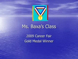 Ms. Baxa’s Class