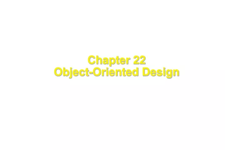 chapter 22 object oriented design