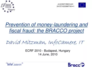 Prevention of money-laundering and fiscal fraud: the BRACCO project