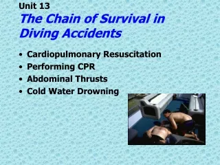 Unit 13 The Chain of Survival in Diving Accidents