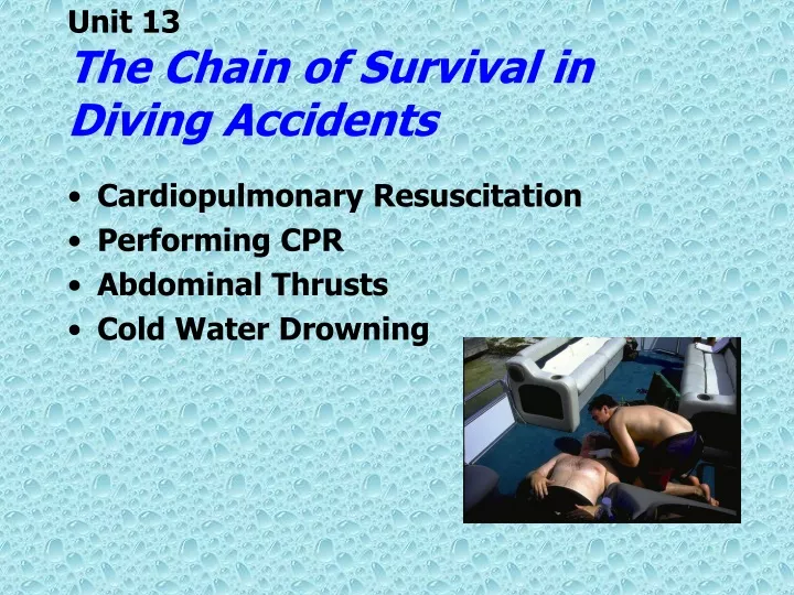 unit 13 the chain of survival in diving accidents