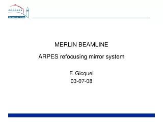 MERLIN BEAMLINE ARPES refocusing mirror system