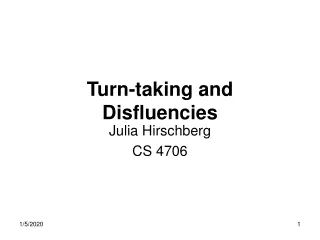 Turn-taking and Disfluencies