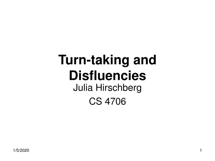 turn taking and disfluencies