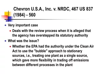Chevron U.S.A., Inc. v. NRDC, 467 US 837 (1984) - 560