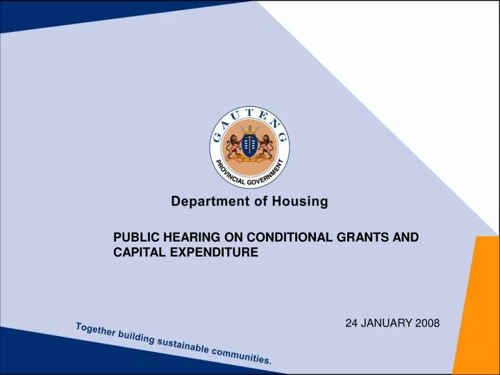 public hearing on conditional grants and capital