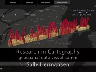 Research in Cartography geospatial data visualization Sally Hermansen