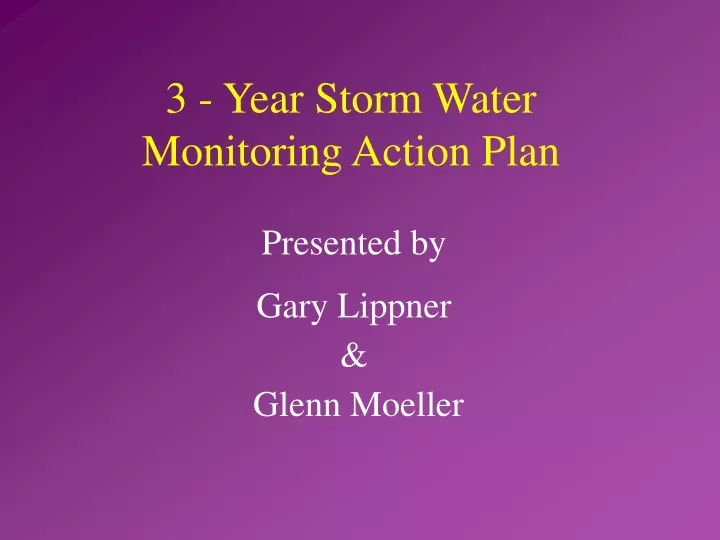 3 year storm water monitoring action plan