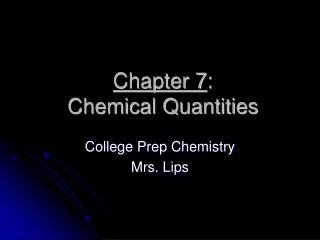 Chapter 7 :  Chemical Quantities