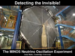 The MINOS Neutrino Oscillation Experiment