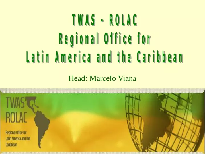 twas rolac regional office for latin america