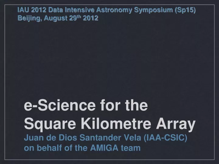 e science for the square kilometre array