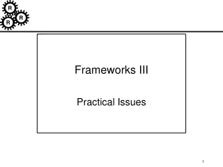 Frameworks III
