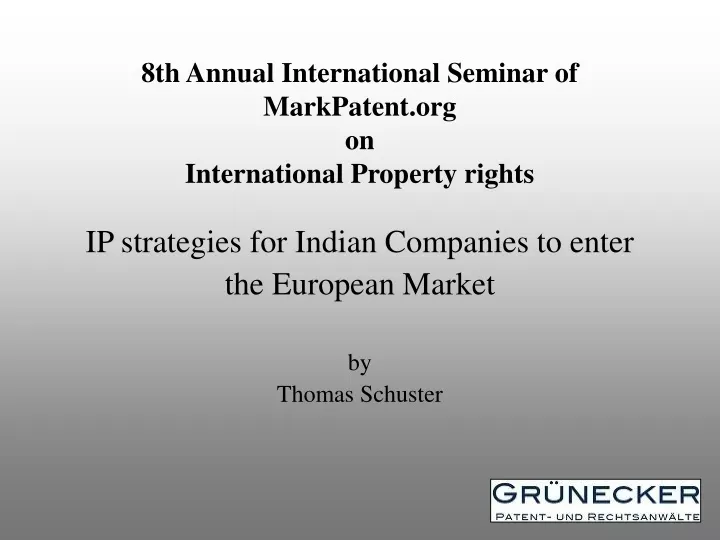 ip strategies for indian companies to enter the european market by thomas schuster