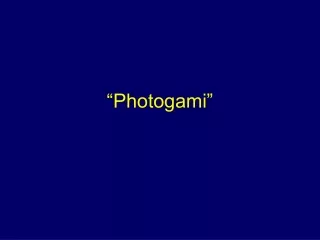 “Photogami”