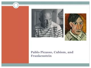 Pablo Picasso, Cubism, and Frankenstein