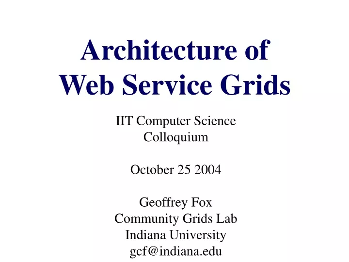 architecture of web service grids
