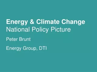 Energy &amp; Climate Change  National Policy Picture