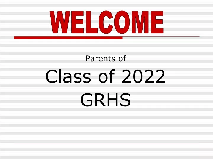 parents of class of 2022 grhs
