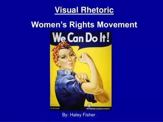 Visual Rhetoric Women’s Rights Movement