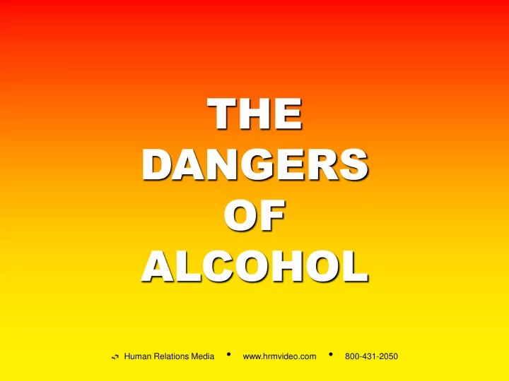 the dangers of alcohol