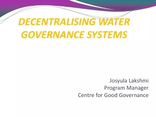 DECENTRALISING WATER GOVERNANCE SYSTEMS