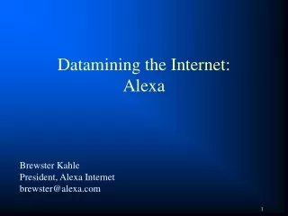 Datamining the Internet:  Alexa