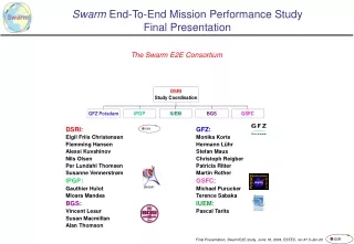 Swarm  End-To-End Mission Performance Study Final Presentation