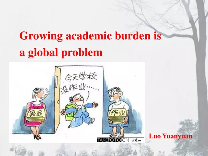growing academic burden is a global problem