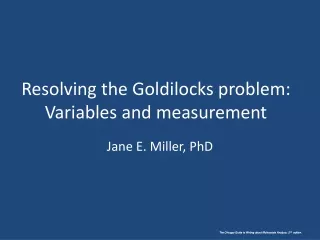 Resolving the Goldilocks problem: Variables and measurement