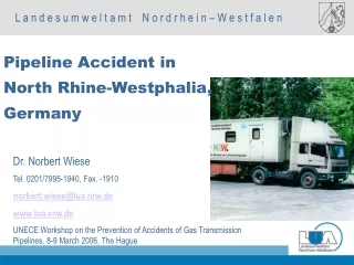 Pipeline Accident in  North Rhine-Westphalia,  Germany