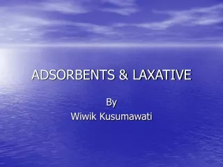 ADSORBENTS &amp; LAXATIVE