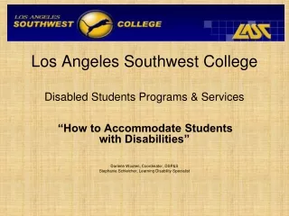 Los Angeles Southwest College  Disabled Students Programs &amp; Services