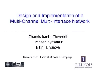 Design and Implementation of a  Multi-Channel Multi-Interface Network