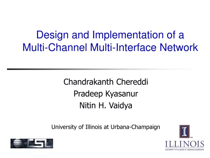 design and implementation of a multi channel multi interface network