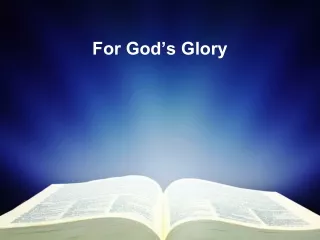 For God’s Glory