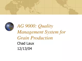 AG 9000: Quality Management System for Grain Production