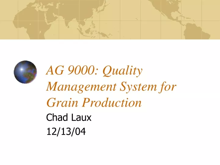 ag 9000 quality management system for grain production
