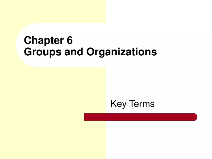 chapter 6 groups and organizations