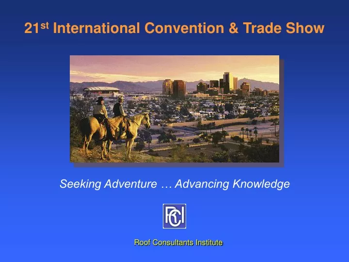 21 st international convention trade show