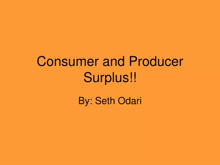 consumer and producer surplus